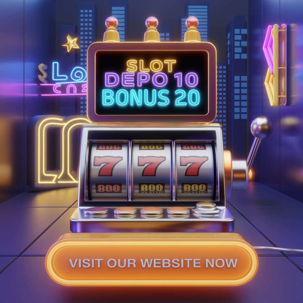 SLOT NEW MEMBER PASTI JP 🎩 DUNIA777 Slot Depo 10K Situs Judi