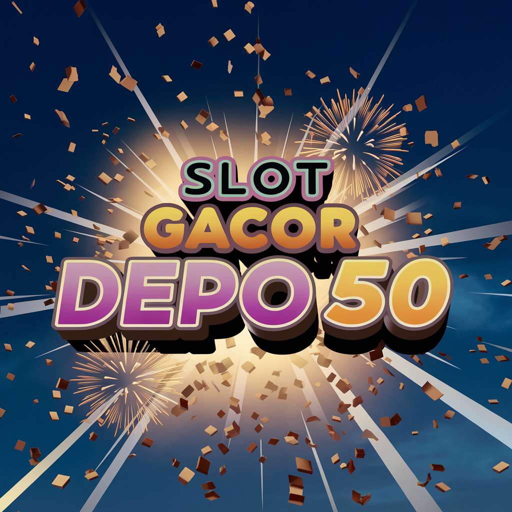 SLOT DEPO PAKAI DANA 🌜 SLOT GRATIS Situs Slot Dana Deposit